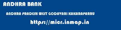 ANDHRA BANK  ANDHRA PRADESH WEST GODAVARI KAKARAPARRU   micr code